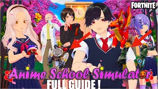 HOW TO COMPLETE ANIME SCHOOL SIMULATOR FORTNITE - ANIME SCHOOL SIMULATOR MAP GUIDE