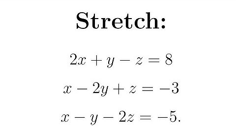 Systems of Three Linear Equations in Three Variables Part 2 | Solving For x, y and z Simultaneously