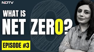 What Is Net Zero? Is It The Silver Bullet To Addressing Climate Change? I The Climate Explainers