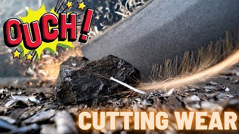 When Machines say Ouch! Abrasive & Cutting wear