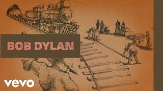 Vignette de la vidéo "Bob Dylan - Slow Train (Official Audio)"