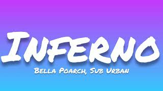 Bella Poarch, Sub Urban- Inferno (Lyrics)