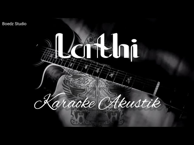 LATHI - Weird Genius ft - Sara Fajira - Karaoke Akustik class=