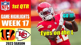 Cincinnati Bengals vs Kansas City Chiefs [WEEK 17] FULL GAME | NFL Highlights 2023