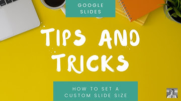 Google Slides for Teachers: Set Custom Slide Size