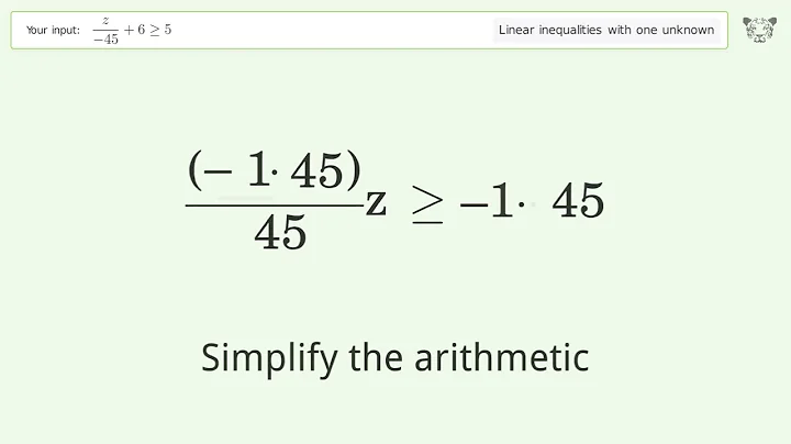 Solving Linear Inequalities: z/(-45)+6 is Greater Than or Equal to 5