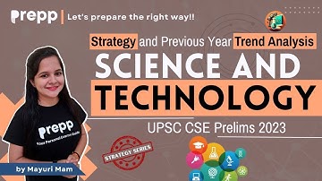 UPSC Prelims 2023 Strategy and Previous year Trend Analysis | Science and Technology | #prelims2023