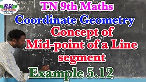 TN 9th Maths|Coordinate Geometry|Concept of Mid-point of a line segment|Example 5.12|in tamil
