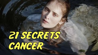 The CANCER Personality ♋ - 21 Secrets