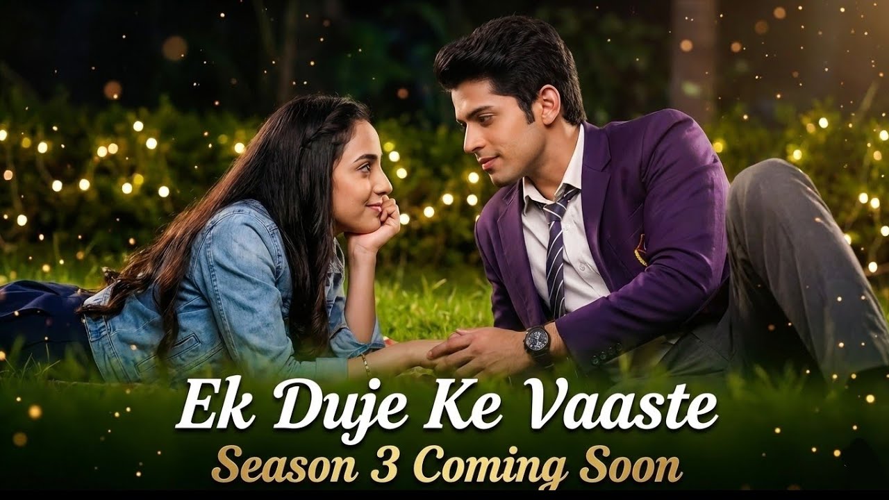 Ek Duje ke Vaaste 3: Finally Aa Gaya Promo? 😱 || Ek Duje ke Vaaste Season 3 kab Aayega 