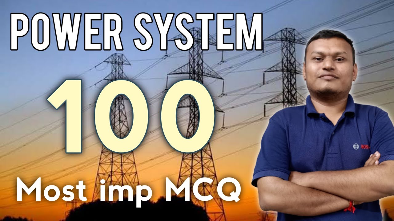 100 Most imp MCQ of Power system