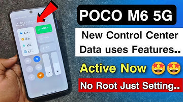 Poco M6 5g Enable New Control Center & Data Usage Features | No root Genuine Video | Poco M6 Update