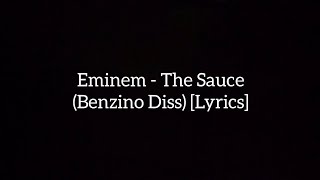 Eminem - The Sauce (Benzino Diss) [Lyrics]