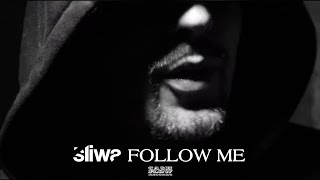 ŚLIWA - Follow Me (Official Video)