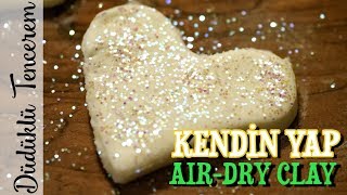 Kendin Yap - Havayla Kuruyan Kil Diy - Air Dry Clay