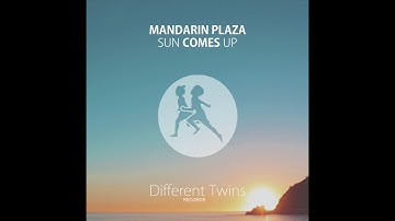 Mandarin Plaza - Sun Comes Up [Best Chillout Lounge - Downtempo House Music - Deep Chill 2020]