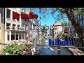 Top 5 things to see in Utrecht,Netherlands