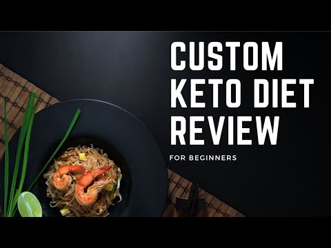 custom-keto-diet-review-for-beginners-|-how-to-start-a-keto-diet-for-beginners