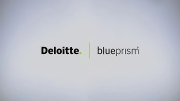 Deloitte and Blue Prism: Delivering the digital workforce of the future
