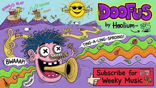 Hoolium - Doofus | New Funky Beat EDM 2026