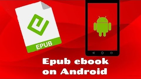 How to open Epub files on Android