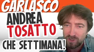 Andrea Tosatto, GARLASCO, Massimo Lovati e follie
