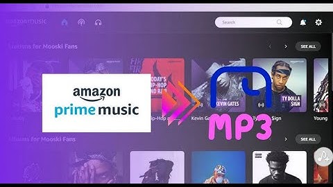 How to Convert Amazon Prime Music to MP3