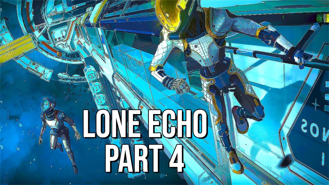 Lone Echo Part 4 60FPS No Commentary YouTube lone-echo-part-4-60fps-no-commentary-youtube