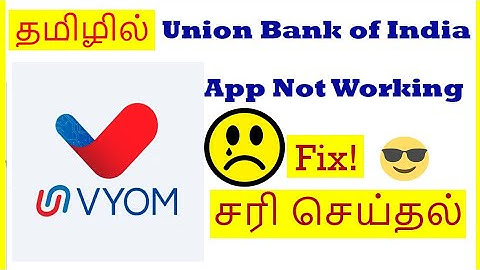 How to Fix Union Bank India  app problems in Android Mobile Tamil | VividTech