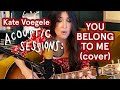"You Belong To Me" Cover - Kate Voegele (song from White Lotus)
