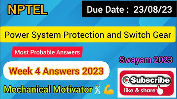 Power System Protection and Switch Gear | Week 4 Quiz | Assignment 4 Solution | NPTEL | SWAYAM 2023