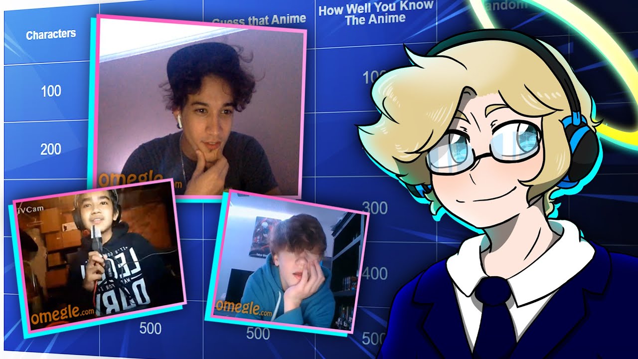 OMEGLE PLAYS ANIME JEOPARDY!