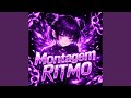 Montagem Ritmo 