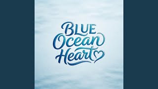 Blue Ocean Heart