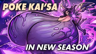 POKE KAI'SA IN NEW SEASON IS OP AS ALWAYS
