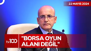 Mehmet Şimşekten Çarpıcı Borsa Açıklaması Tv100 Ana Haber