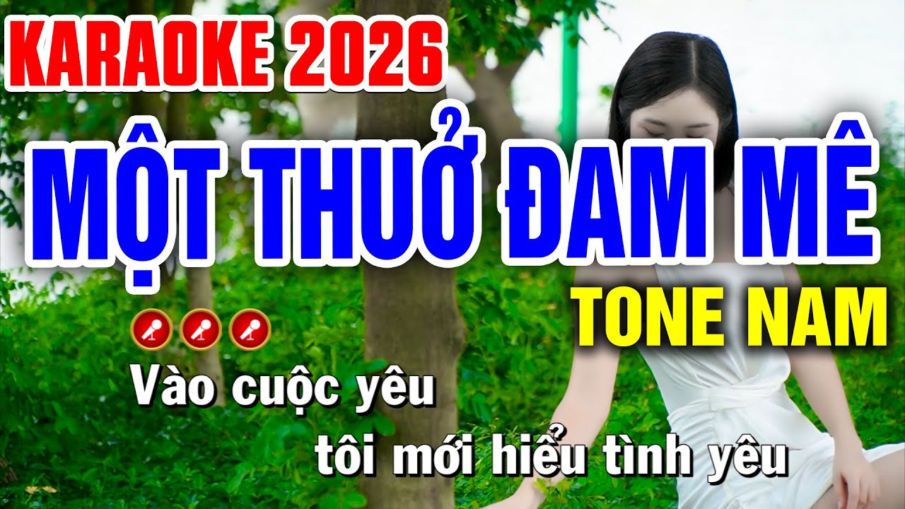 ✔MỘT THUỞ ĐAM MÊ Karaoke 2026 Tone Nam - Tình Trần Karaoke