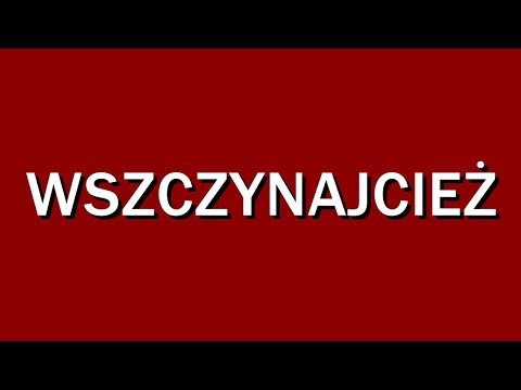 WSZCZYNAJCIEZ - WSZCZYNAJCIEZ