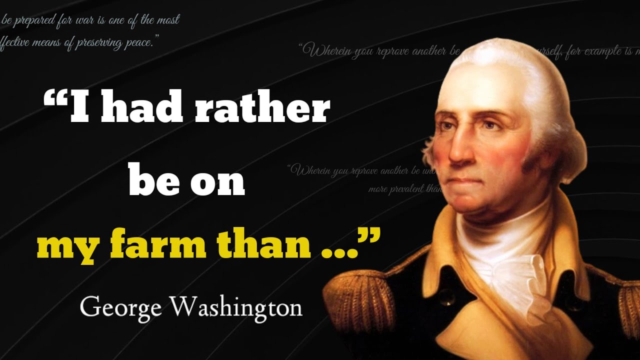 george-washington-s-famous-quotes-important-things-george-washington