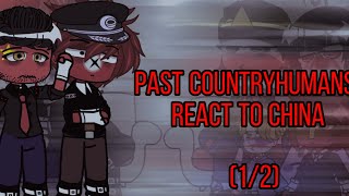 Past countryhumans react to to china💜bored1/2💜NO ADUIO!!