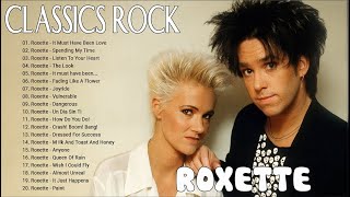 ROXETTE Greatest Hits Full Album | ROXETTE Collection 2021