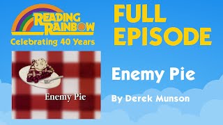 Enemy Pie | Reading Rainbow Complete Episode | 40th Anniversary Celebration