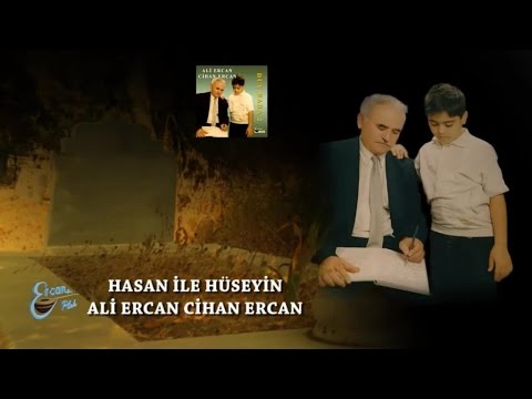 ALİ ERCAN - HASAN İLE HÜSEYİN