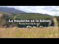 TA HOULETTE ET TON BATON, Bernard Gisquet