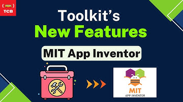 MIT App Inventor Tool Kit New Features