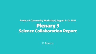 Plenary 3 - Science Collaboration Report