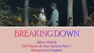 Ailee (에일리) - Breaking Down (OST Doom At Your Service Part 1 - Romanized & English Lyrics)