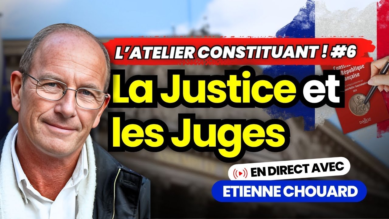 Etienne Chouard en direct dans l'Atelier Constituant #6 La Justice et les Juges