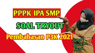Latihan Soal Try Out PPPK Guru IPA SMP