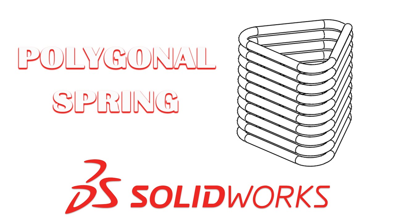 How To Create Polygonal Spring in Solidworks Step-by-Step - YouTube